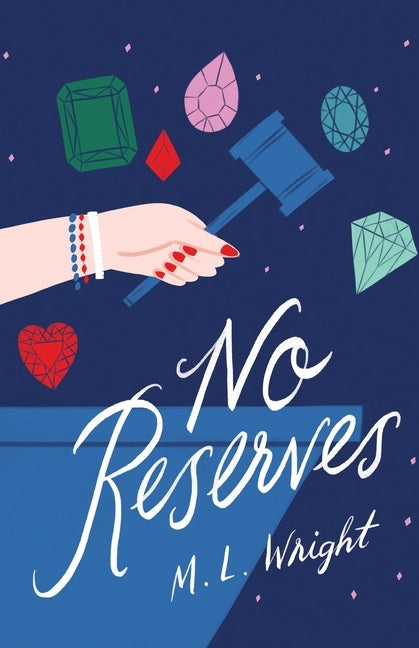 No Reserves by Wright, M. L.