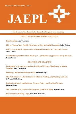 Jaepl: The Journal of the Assembly for Expanded Perspectives on Learning (Vol. 22, 2016-2017) by Trapp, Joona Smitherman