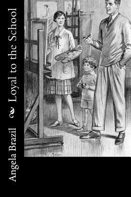 Loyal to the School by Brazil, Angela