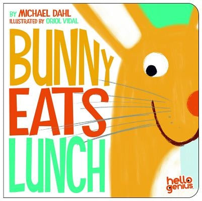 Bunny Eats Lunch by Dahl, Michael