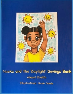 Neeka and the Daylight Savings Bank by Osinde, Nicole