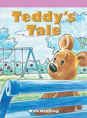 Teddy's Tale by Booking, Walt