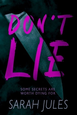 Don't Lie by Jules, Sarah