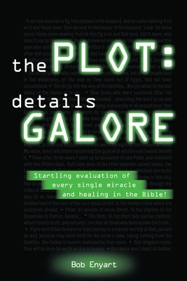 The Plot: Details Galore by Enyart, Dominic