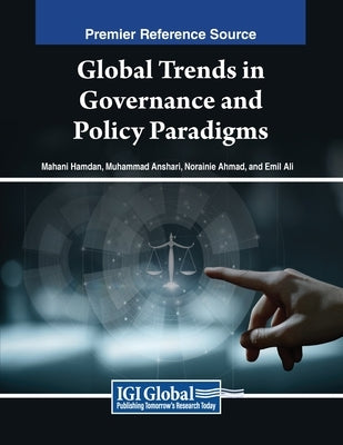 Global Trends in Governance and Policy Paradigms by Hamdan, Mahani