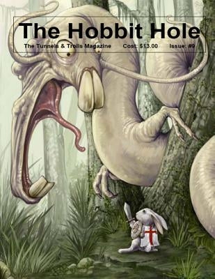 The Hobbit Hole #9: A Fantasy Gaming Magazine by S, J.