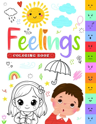 Feelings Coloring Book: Social Emotional Learning Coloring Book for Kids I Identify, Express & Manage Feelings Through Fun Activities I Ages 5+ [Selec by Books, Penguin