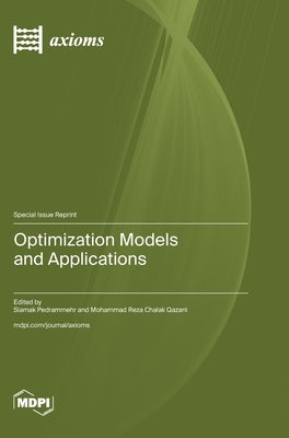 Optimization Models and Applications by Pedrammehr, Siamak