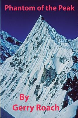 Phantom of the Peak by Roach, Gerry