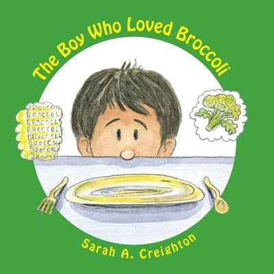 The Boy Who Loved Broccoli by Hamilton, Gene L.