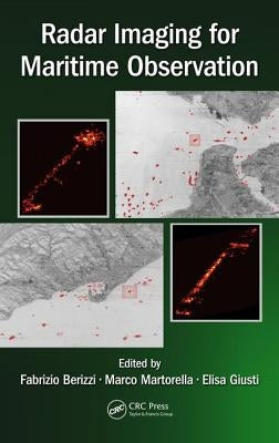 Radar Imaging for Maritime Observation by Berizzi, Fabrizio
