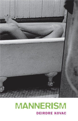 Mannerism by Kovac, Deirdre