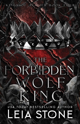 The Forbidden Wolf King by Stone, Leia