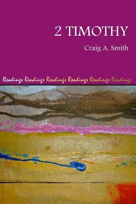 2 Timothy by Smith, Craig a.