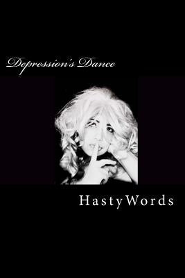 Depression's Dance by Hastywords
