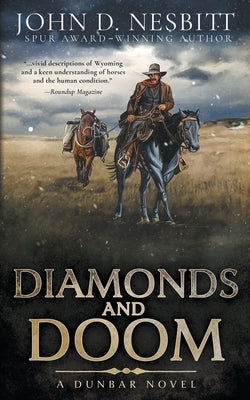 Diamonds and Doom: A Dunbar Western Mystery by Nesbitt, John D.