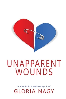 Unapparent Wounds by Nagy, Gloria
