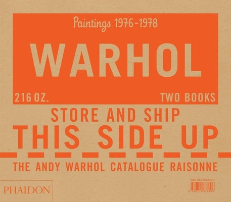 The Andy Warhol Catalogue Raisonné: Paintings 1976-1978 (Volume 5) by Printz, Neil
