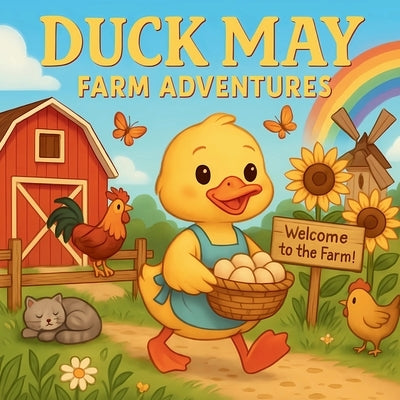 Duck May - Farm Adventures by Martin, Chris