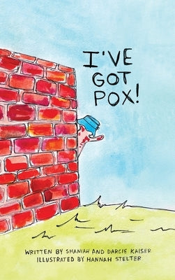 I've Got Pox! by Kaiser, Shaniah