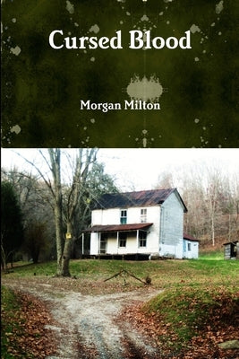 Cursed Blood by Milton, Morgan