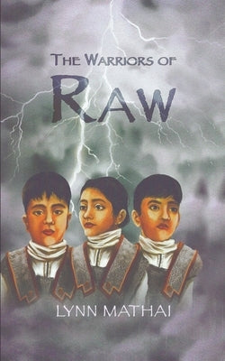 The Warriors of Raw by Mathai, Lynn