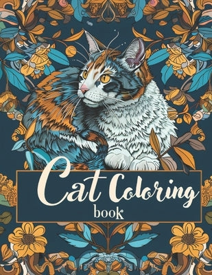 Cat Coloring Book: Mindfulness Coloring Book: Serenity for Adults and Kids. 32 pages of the Coloring therapy cat-meditation, motivational by Fuentes, Mileidy