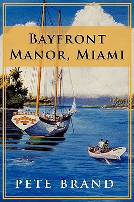 Bayfront Manor, Miami by Brand, Pete