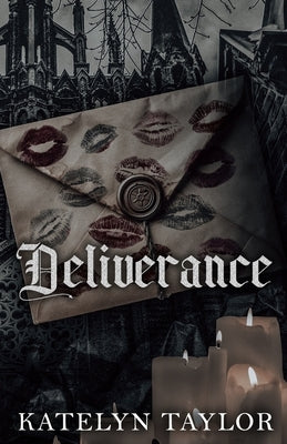 Deliverance by Taylor, Katelyn