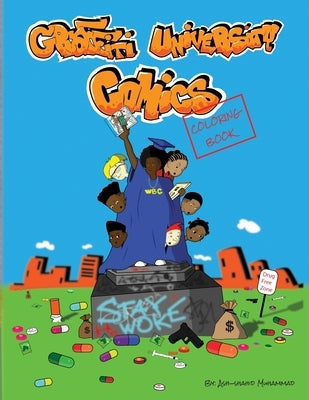 Graffiti University Comics Coloing Book by Muhammad, Ashshahid