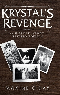 Krystal's Revenge: The Untold Story - Revised Edition by O'Day, Maxine