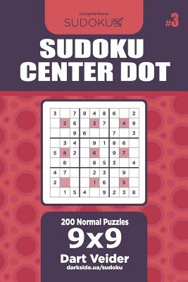 Sudoku Center Dot - 200 Normal Puzzles 9x9 (Volume 3) by Veider, Dart
