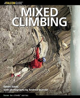 Mixed Climbing by Isaac, Sean