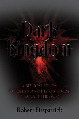 Dark Kingdom by Fitzpatrick, Robert