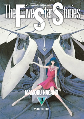 The Five Star Stories Vol.2 by Nagano, Mamoru