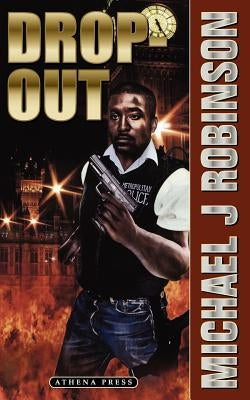Drop-Out by Robinson, Michael J.