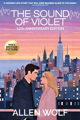 The Sound of Violet, 10th Anniversary Edition by Wolf, Allen