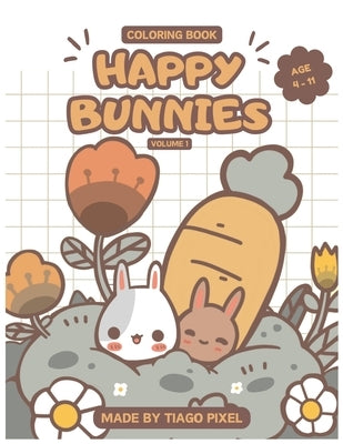 Happy Bunnies: Coloring Book by Pixel, Tiago