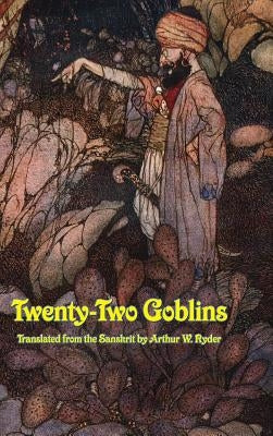 Twenty-Two Goblins by Ryder, Arthur W.