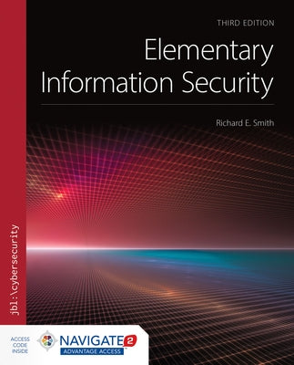 Elementary Information Security by Smith, Richard E.