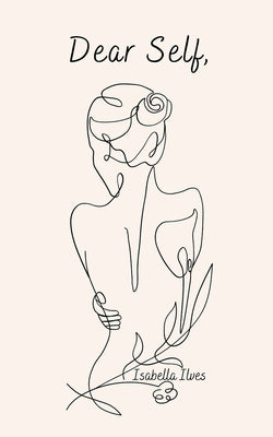 Dear Self, by Ilves, Isabella