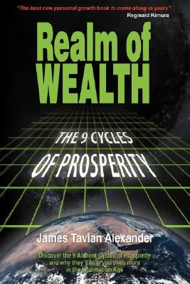 Realm of Wealth by Alexander, James Tavian