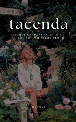 Tacenda by Jagtap, Radnyi