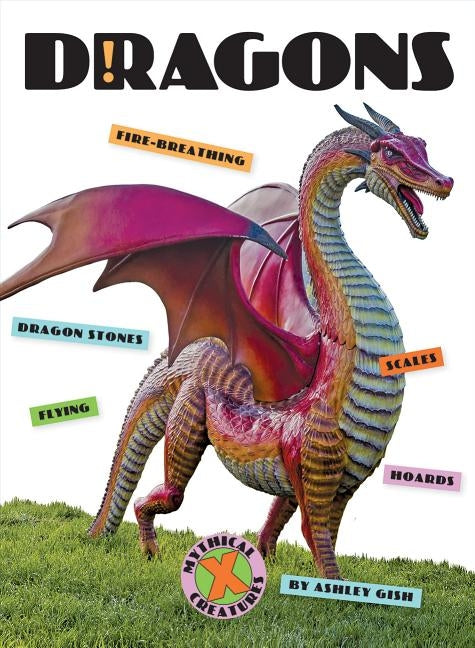Dragons by Gish, Ashley