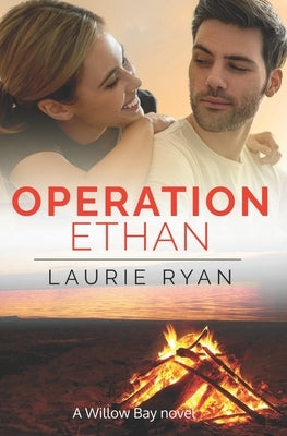 Operation Ethan: A small town, oceanside romance by Ryan, Laurie