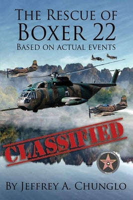 The Rescue of Boxer 22 by Chunglo, Jeffrey A.