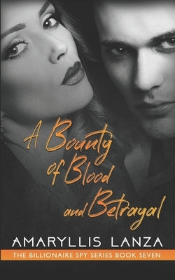 A Bounty of Blood and Betrayal by Books, Blushing
