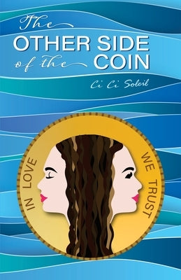 The Other Side of the Coin by Soleil, CI CI