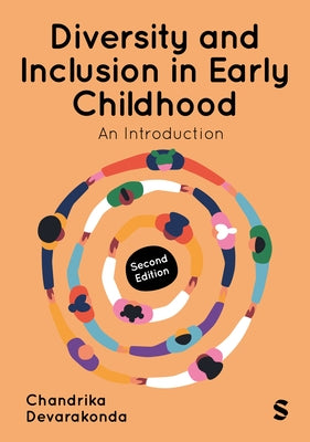 Diversity and Inclusion in Early Childhood: An Introduction by Devarakonda, Chandrika