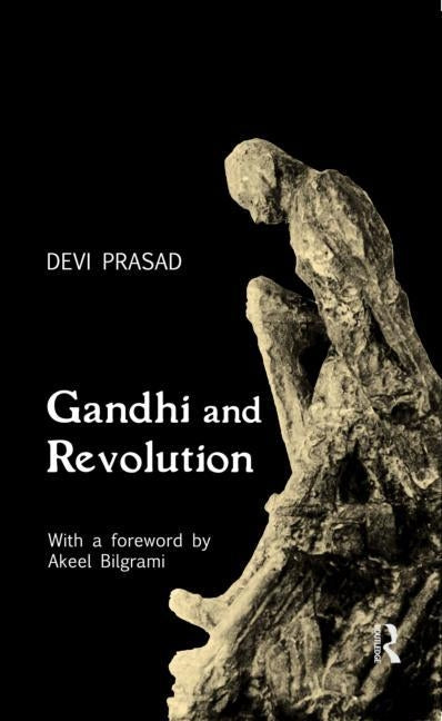 Gandhi and Revolution by Prasad, Devi